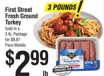 Smart & Final First Street Fresh Ground Turkey offer