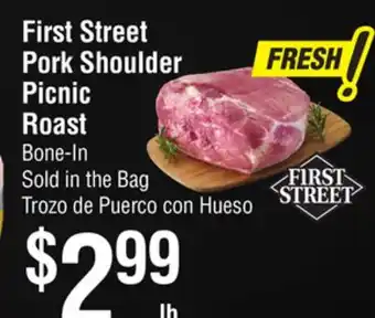 Smart & Final First Street Pork Shoulder Picnic Roast offer