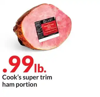 Hy-Vee Cook's super trim ham portion offer