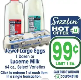 Jewel-Osco Jewel Large Eggs 1 Dozen or Lucerne Milk 64 oz offer