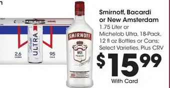 Ralphs Smirnoff, Bacardi or New Amsterdam offer