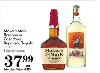 Pavilions Maker's Mark Bourbon or Cazadores Reposado Tequila offer