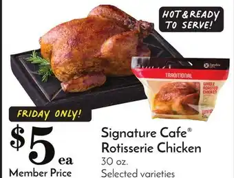 Pavilions Signature Cafe Rotisserie Chicken offer