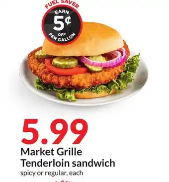 Hy-Vee Market Grille Tenderloin sandwich offer