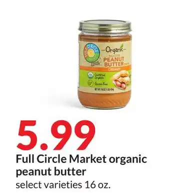 Hy-Vee Full Circle Market organic peanut butter offer