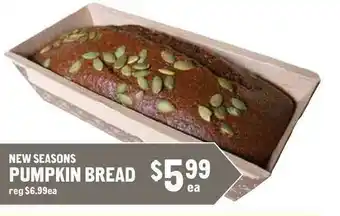 New Seasons Market New Seasons Pumpkin Bread offer