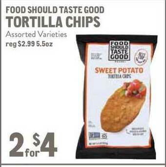 New Seasons Market Food Should Taste Good Tortilla Chips offer