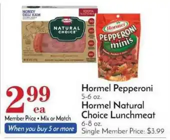 Pavilions Hormel Pepperoni, Hormel Natural Choice Lunchmeat offer