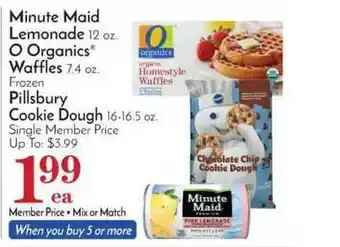Pavilions Minute Maid Lemonade, O Organics Waffles, Pillsbury Cookie Dough offer