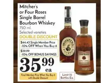 Pavilions Mitcher's Or Four Roses Single Barrel Bourbon Whiskey offer
