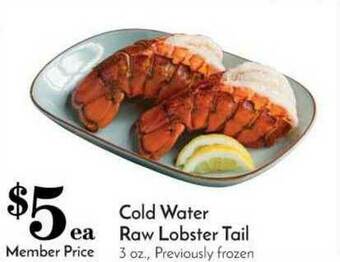 Pavilions Cold Water Raw Lobster Tail offer