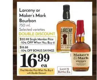 Pavilions Larceny Or Maker's Mark Bourbon offer
