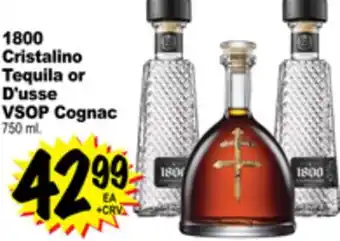 Superior Grocers 1800 Cristalino Tequila or D'usse VSOP Cognac offer