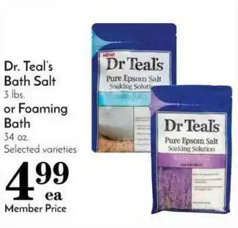 Pavilions Dr. Teal's Bath Salt Or Foaming Bath offer
