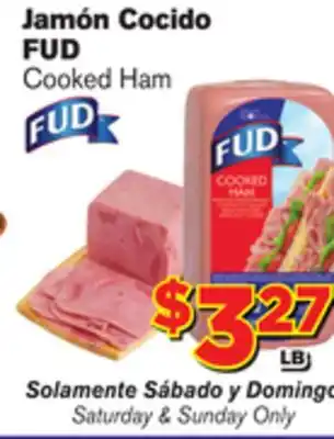 El Super Fresh FUD Cooked Ham offer