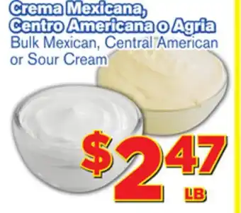 El Super Fresh Bulk Mexican, Central American or Sour Cream offer