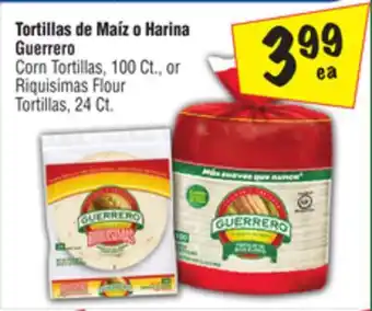 El Super Corn Tortillas, 100 Ct., or Riquisimas Flour Tortillas, 24 Ct offer