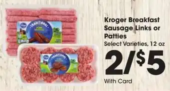 Kroger Kroger Breakfast Sausage Links or Patties offer