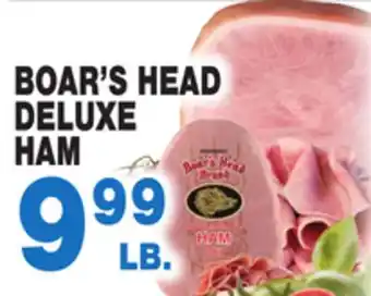 Bravo Supermarkets BOAR'S HEAD DELUXE HAM offer
