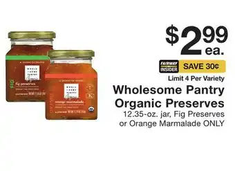 Fairway Store Market Wholesome Pantry Organic Preserves offer