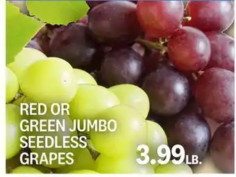 Kings Food Markets RED OR GREEN JUMBO SEEDLESS GRAPES offer