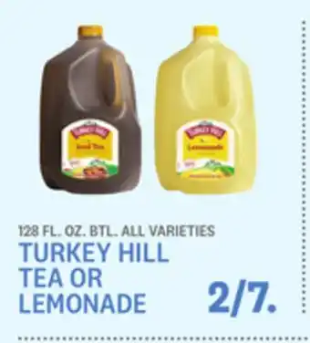 Kings Food Markets TURKEY HILL TEA OR LEMONADE offer