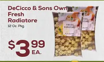 DeCicco & Sons DeCicco & Sons Own Fresh Radiatore offer