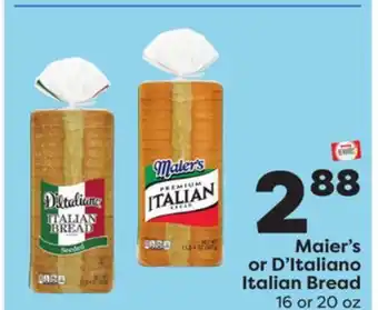 Weis Markets Maier's or D'Italiano Italian Bread offer