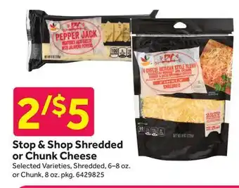 Stop&Shop Stop & Shop Shredded or Chunk Cheese offer