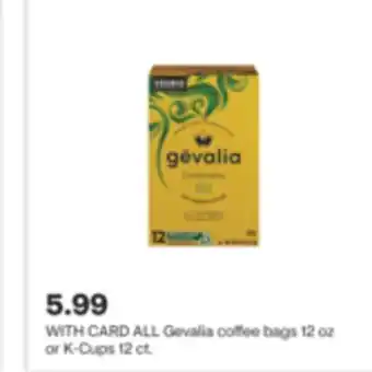 CVS ALL Gevalia coffee bags 12 oz or K-Cups 12 ct offer