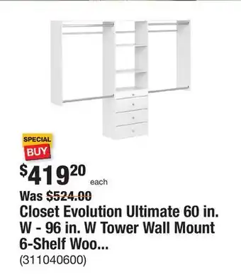 The Home Depot Closet Evolution Ultimate 60 in. W - 96 in. W Tower Wall Mount 6-Shelf Wood Closet System offer