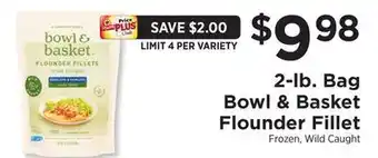 ShopRite 2-lb. Bag Bowl & Basket Flounder Fillet offer