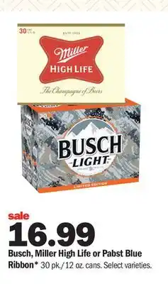 Meijer Busch, Miller High Life or Pabst Blue Ribbon offer