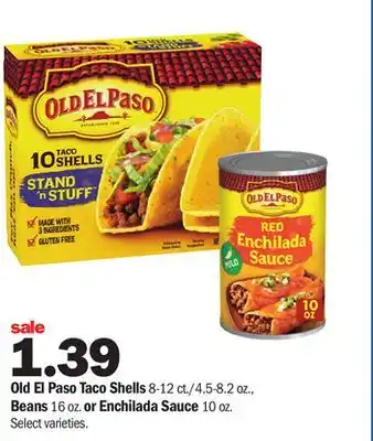 Meijer Old El Paso Taco Shells 8-12 ct./4.5-8.2 oz., Beans 16 oz. or Enchilada Sauce 10 oz offer
