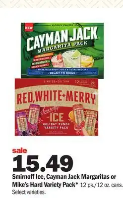 Meijer Smirnoff Ice, Cayman Jack Margaritas or Mike's Hard Variety Pack offer