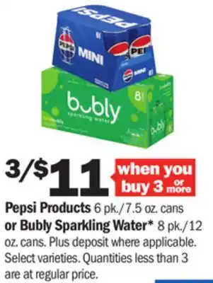 Meijer Pepsi Products 6 pk./7.5 oz. cans or Bubly Sparkling Water* 8 pk./12 oz. cans offer