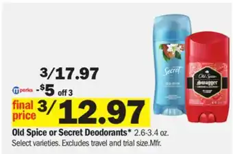 Meijer Old Spice or Secret Deodorants offer