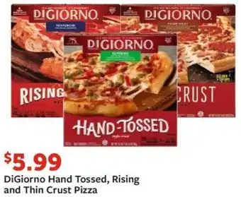Fareway DiGiorno Hand Tossed, Rising and Thin Crust Pizza offer