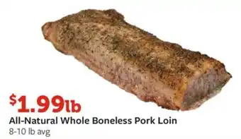 Fareway All-Natural Whole Boneless Pork Loin 8-10 lb avg offer