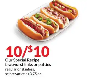 Hy-Vee Our Special Recipe bratwurst links or patties offer