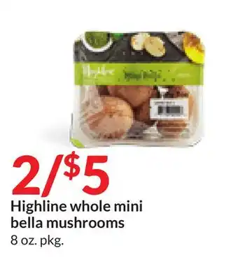 Hy-Vee Highline whole mini bella mushrooms offer