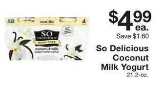 Fairway Store Market So Delicious Coconut Milk Yogurt offer