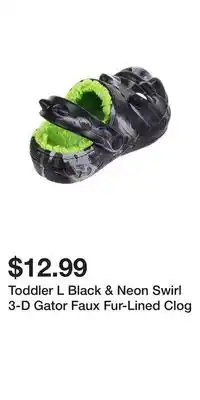 Big Lots Toddler L Black & Neon Swirl 3-D Gator Faux Fur-Lined Clog offer