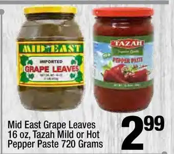 Super King Markets Mid East Grape Leaves 16 Oz, Tazah Mild Or Hot Pepper Paste 720 Grams offer