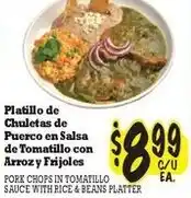 La Michoacana PORK CHOPS IN TOMATILLO SAUCE WITH RICE & BEANS PLATTER offer