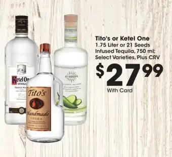 Ralphs Tito's or Ketel One offer