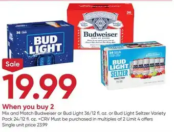 Stater Bros Budweiser or Bud Light 36/12 fl. oz. or Bud Light Seltzer Variety Pack 24/12 fl. oz offer