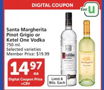Vons Santa Margherita Pinot Grigio or Ketel One Vodka offer