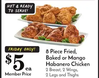 Pavilions 8 Piece Fried, Baked or Mango Habanero Chicken offer