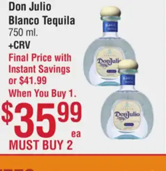 Smart & Final Don Julio Blanco Tequila offer
